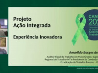 Superintendente Regional do Trabalho do estado de Mato Grosso apresenta o Projeto Ação Integrada em uma live do Canpat