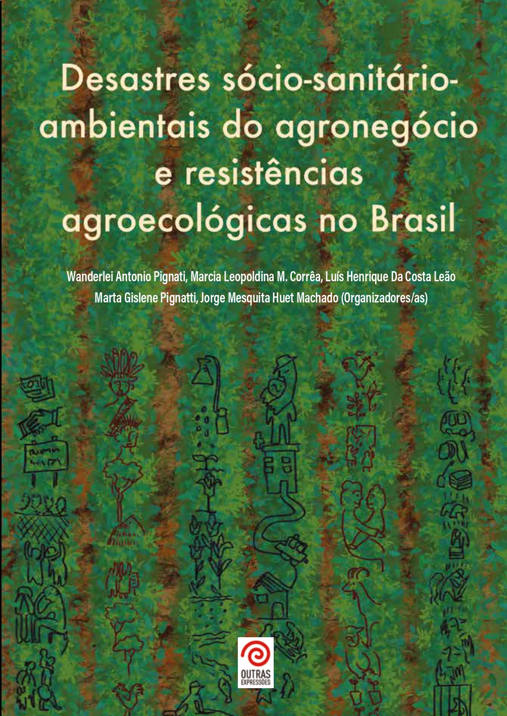 Desastres sócio-sanitário-ambientais do agronegócio e resistências agroecológicas no Brasil