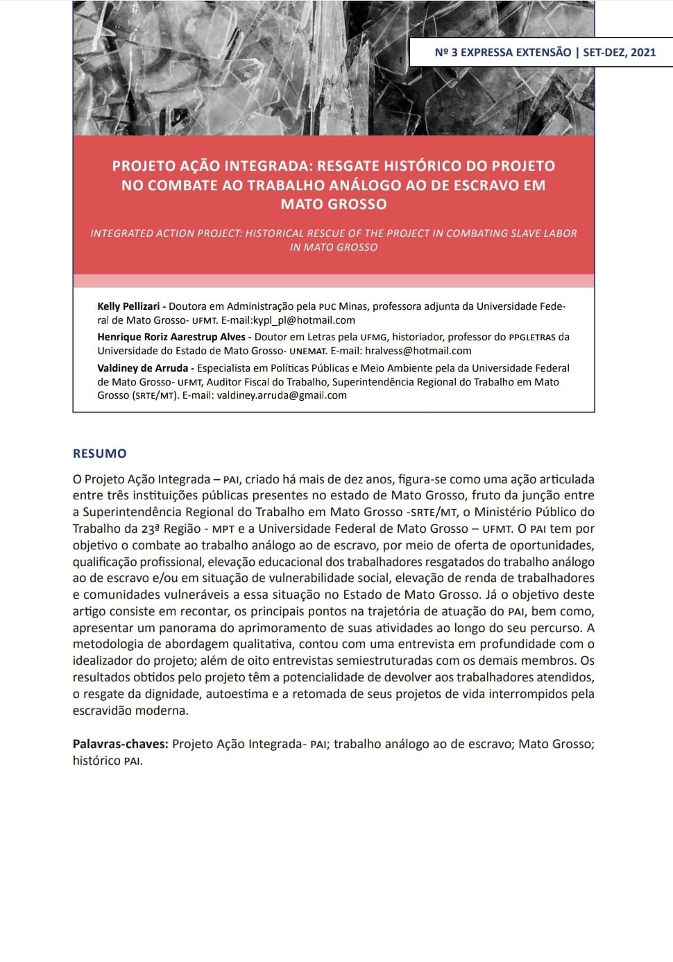 Projeto Ação Integrada: Resgate Histórico do Projeto no Combate ao Trabalho Análogo ao de escravo em Mato Grosso